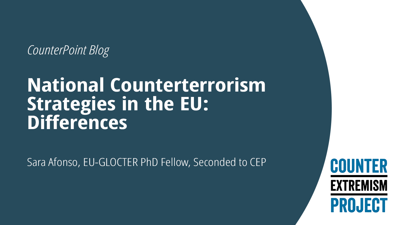 National Counterterrorism Strategies in the EU: Differences | Counter ...