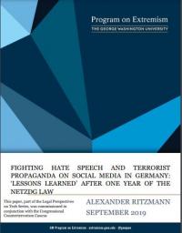 Fighting Hate Speech And Terrorist Propaganda On Social Media In Germany: ‘Lessons Learned’ After One Year Of The NetzDG Law