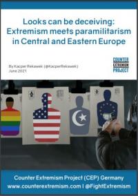Looks Can Be Deceiving: Extremism Meets Paramilitarism in Central and Eastern Europe?