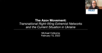 The Azov Movement – Transnational Right-Wing Extremist Networks and the Current Situation in Ukraine